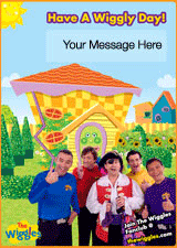 Have a Happy Wiggly Day